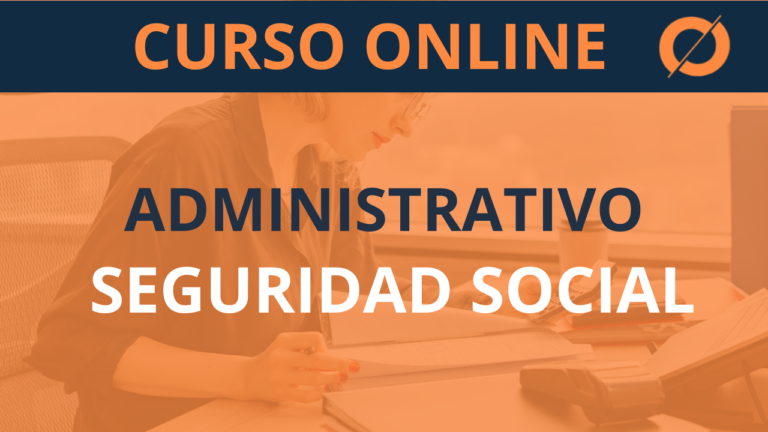Administrativo a la Seguridad Social