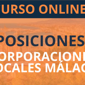 Oposiciones a Corporaciones Locales en Málaga